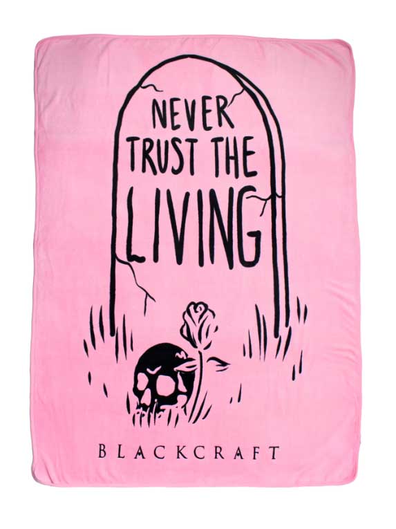 never trust the living
